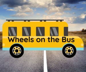 Wheels on the Bus